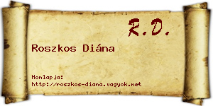 Roszkos Diána névjegykártya