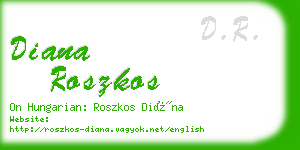 diana roszkos business card